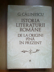 e0 ISTORIA LITERATURII ROMANE DE LA ORIGINI PANA IN PREZENT-CALINESCU impecabila foto