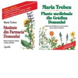 Pachet Maria Treben: 1. Sanatate din Farmacia Domnului; 2. Plante medicinale din Gradina Domnului - Maria Treben