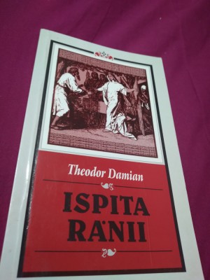 ISPITA RANII -THEODOR DAMIAN NOUA foto