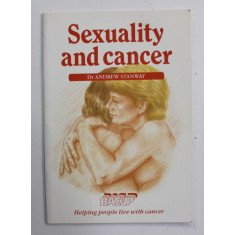 SEXUALITY AND CANCER by DR. ANDREW STANWAY , 1995