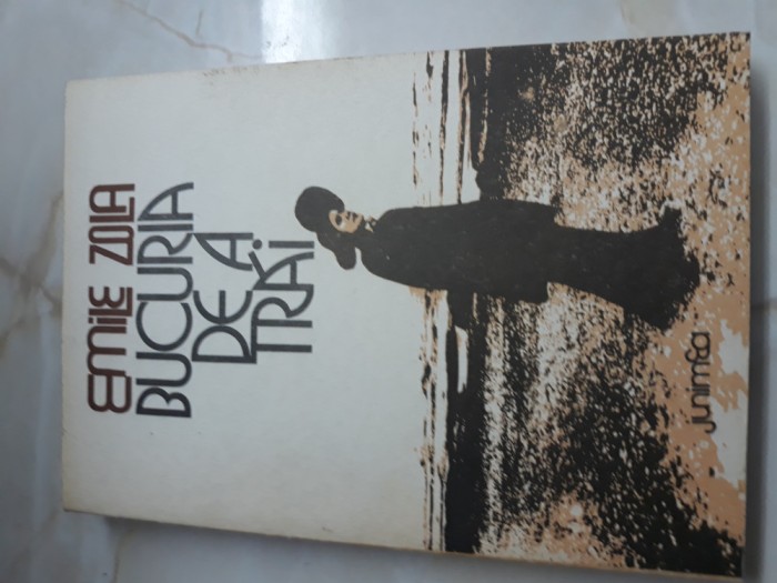 Bucuria de a traii - Emile Zola