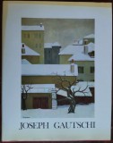 Cumpara ieftin ALBUM MARE LB FRA: JOSEPH GAUTSCHI - PEINTURES, DESSINS ET GRAVURES (SION 1973)