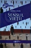 Alfred Adler - Sensul vietii