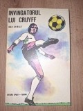 Invingatorul lui Cruyff- Ioan Chirila