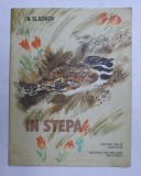 IN STEPA de N. SLADKOV , ilustratii de N. CEARUSIN , 1981