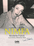 Nimfa - Nicolette Franck o jurnalista a Razboiului Rece, Corint