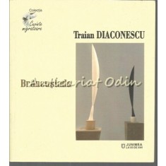 Brancusiada - Traian Diaconescu