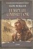 Igor Bergler-Tempul Umbrelor