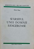 SFARSITUL UNEI DOMNII SANGEROASE HORIA SIMA 1977 MADRID EDIT MISCARII LEGIONARE