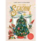 &#039;Tis the Season Family Advent Activity Book: Devotions, Recipes, and Memories of the Christmas Season