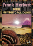 Frank Herbert - Dune / Mantuitorul Dunei