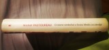 Michel Pastoureau - O istorie simbolică a Evului Mediu occodental
