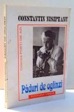 PADURI DE OGLINZI de CONSTANTIN NISIPEANU , 1998