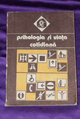 Psihologia si viata cotidiana &amp;ndash; Valeriu Ceausu Horia Pitariu Mircea Toma foto