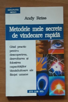 METODELE MELE SECRETE DE VINDECARE RAPIDA - ANDY REISS foto