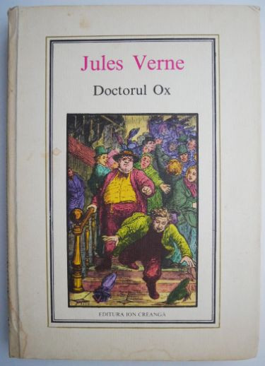 Doctorul Ox &ndash; Jules Verne