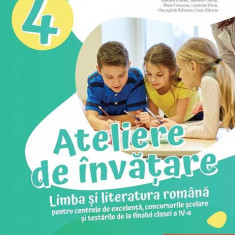Ateliere de învățare. Limba și literatura română pentru centrele de excelență, concursurile școlare și testările de la finalul clasei a IV-a - Paperba