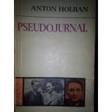 Anton Holban - Pseudojurnal (Editia: 1978)
