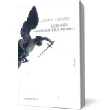 Legiunea Arhanghelului Gabriel de Armin Heinen