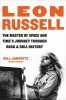 Leon Russell: The Master of Space and Time&#039;s Journey Through Rock &amp; Roll History