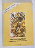 CRESTEREA MATCILOR - BAZE BIOLOGICE SI INDICATII TEHNICE coordonator F. RUTTNER , 1980