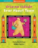 Bear about Town (Bilingual Portuguese &amp;amp; English)