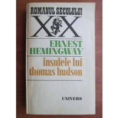 Ernest Hemingway - Insulele lui Thomas Hudson