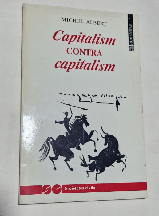 Michel Albert - Capitalism contra capitalism