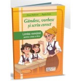 Gandesc, vorbesc si scriu corect. Limba romana pentru clasa a 3-a - Diana Moldovan