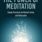 The Power of Meditation: Simple Practices for Mental Clarity and Relaxation
