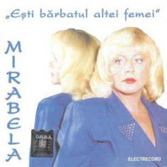 CD Mirabela Dauer ‎– Ești Bărbatul Altei Femei, original