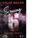 Saving 6. Baietii de la Tommen #3 - Oana Barbu, Chloe Walsh