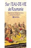 Sur l&#039;Eau-De-Vie de Roumanie