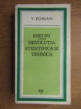 Viorel Roman - Eseuri despre Revolutia Stiintifica si Tehnica