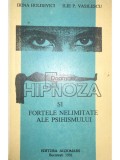 Irina Holdevici - Hipnoza si fortele nelimitate ale psihismului (Editia: 1991)