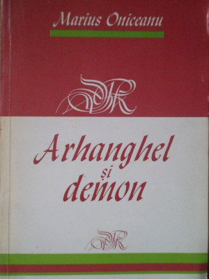 Arhanghel Si Demon - Marius Oniceanu ,306759 foto