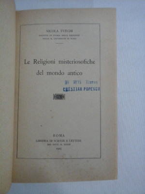 Le Religioni misteriosofiche del mondo antico - Nicola TURCHI - Roma, 1923 foto