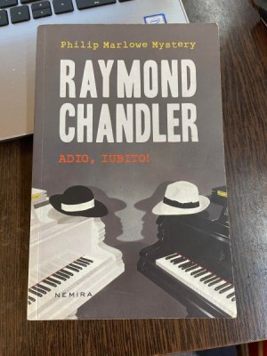Raymond Chandler Adio, iubito! foto