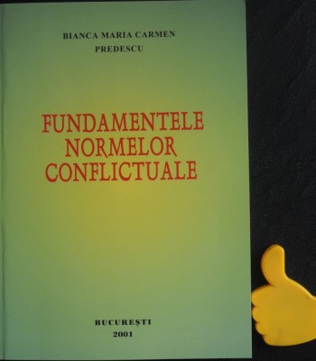 Fundamentele normelor conflictuale Bianca Maria Carmen Predescu foto