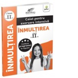 Inmultirea. Clasa a II-a