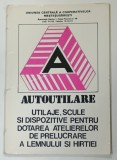 AUTOUTILITARE , UTILAJE , SCULE SI DISPOZITIVE PENTRU DOTAREA ATELIERELOR DE PRELUCRAE A LEMNULIUI SI HARTIEI , MAPA DE PREZENATARE ,ANII ' 70 - ' 80