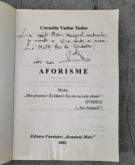 Corneliu Vadim Tudor - Aforisme (cu autograful si dedicatia autorului) foto