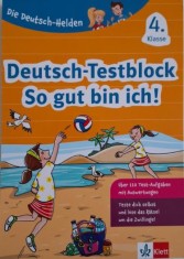 Deutsch-Testblock. So gut bin ich! 4. Klasse