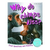 Cartea 'Why Do Chimps Kiss?' de Camilla De la Bedoyere - Carti pentru copii (Age 5-8)