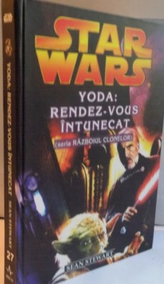 STAR WARS , YODA : RENDEZ-VOUS INTUNECAT de SEAN STEWART , 2007 foto