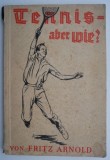 Tennis &ndash; aber wie ? - Fritz Arnold - Carte in Germana