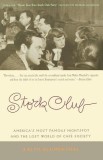 Stork Club: America&#039;s Most Famous Nightspot and the Lost World of Cafe Society