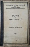 Curs de mecanica - Dr. V. Valcovici// 1930