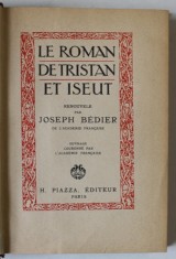 LE ROMAN DE TRISTAN ET ISEUT , renouvelle par JOSEPH BEDIER , 1920
