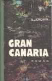 Gran Canaria - A. J. Cronin